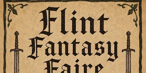 Flint Fantasy Faire \/ Medieval in May
