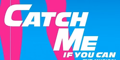 Catch Me If You Can