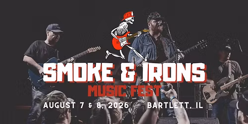 Smoke & Irons Music Fest