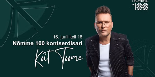 N\u00f5mme 100 TASUTA kontserdisari: Koit Toome