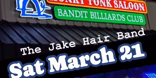 The Jake Hair Band LIVE! in Sarasota at Cadillac Jack's Saturday, Mar 21 at 8