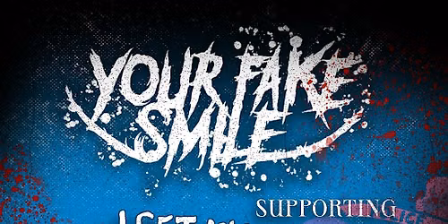 YOUR FAKE SMILE, ISMFOF @ Whisky A Go Go