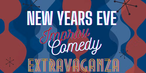 New Years Eve Comedy Extravaganza at Boulton Center for the Performing Arts