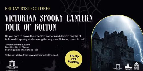 Victorian Spooky Lantern Tour of Bolton