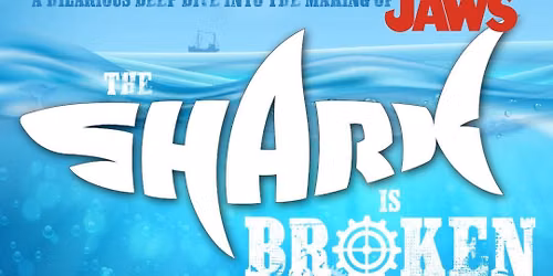 The Shark is Broken
