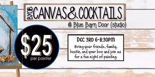 12.3.25 @ 6pm NATIVITY Canvas & Cocktails {$25}
