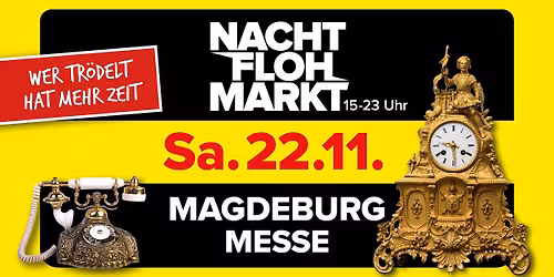 Nachtflohmarkt Magdeburg \/\/ Messehallen