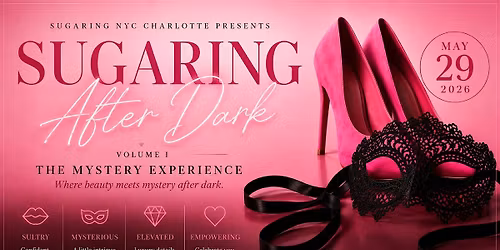 Sugaring After Dark