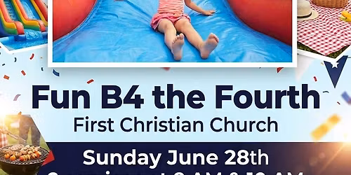 Fun B4 the Fourth Services & BBQ