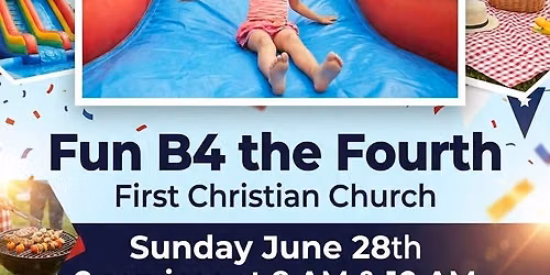 Fun B4 the Fourth Services & BBQ