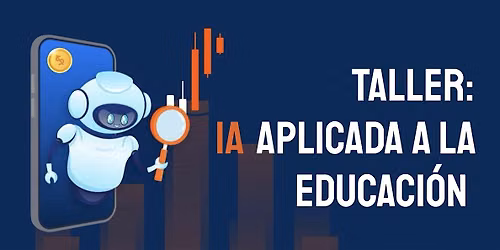 Taller: Inteligencia Artificial aplicada a la Educaci\u00f3n