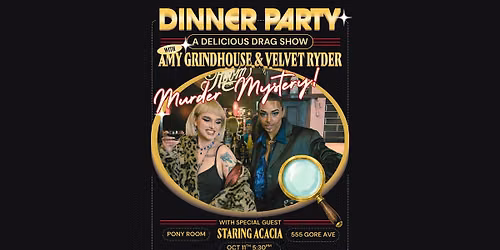 Dinner Party Drag Show ~ M**der MYSTERY!