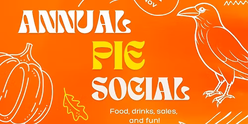 Wasted Annual Pie Social