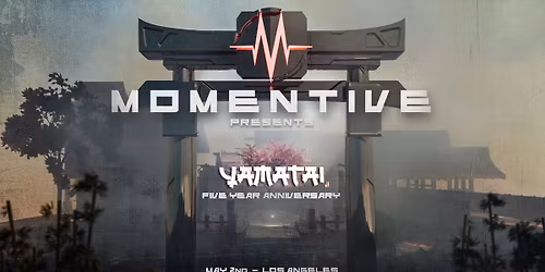 MOMENTIVE: Yamatai Records 5yr Anniversary (U.S. Debut)