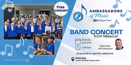 Missouri Ambassadors of Music Are Coming to London \u2014 For Free!