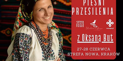 Pie\u015bni Przesilenia z Oksan\u0105 But - intensywny warsztat weekendowy | \u015bredniozaawansowany