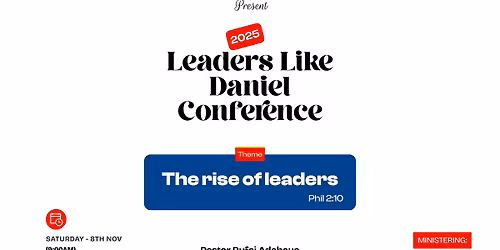 LEADERS LIKE DANIEL CONFERENCE 2025