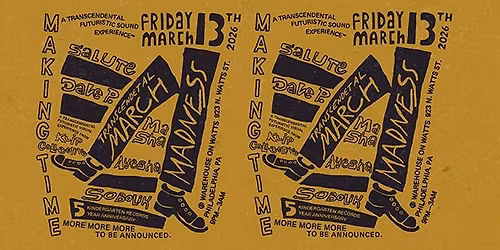 Making Time MARCH MADNESS with salute, Dave P., Kindergarten Records 5 Year Anniversary + MORE