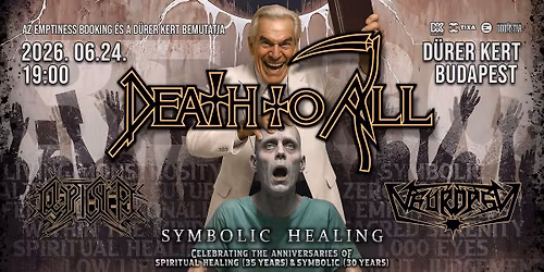 Death To All (US) - Symbolic Healing set \/\/ Cryptic Shift (UK), Neuropsy  - D\u00fcrer Kert 