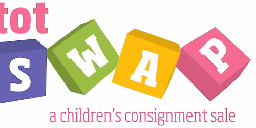 Tot Swap Consignment Show - Sept. 17 - 22