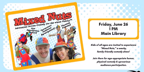 Mixed Nuts Comedy Show at Main