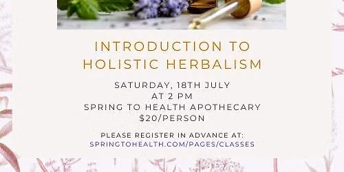 Introduction to Holistic Herbalism