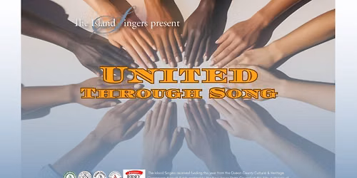 The Island Singers presents "United Through Song"