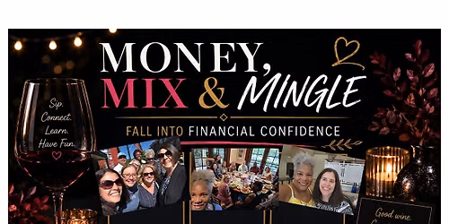 Money, Mix & Mingle - Fall into Financial Confidence