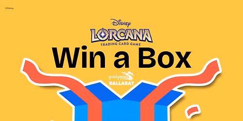 Lorcana Win a Box @ Good Games Ballarat