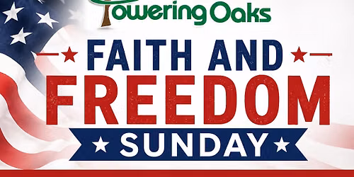Faith & Freedom Sunday