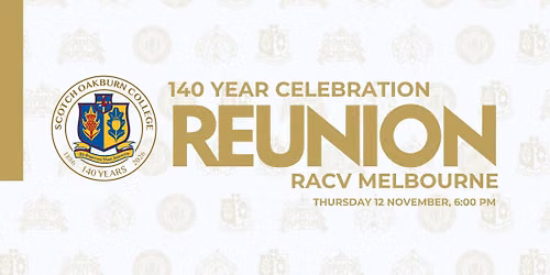 Scotch Oakburn College Melbourne Reunion