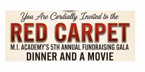 5th Annual Fundraiser GALA -- Red Carpet Dinner and a Movie