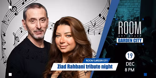 Ziad Rahbani tribute night  at Room Garden City