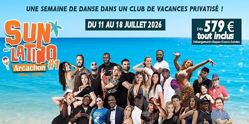 Sun Latino 2026 \u00e0 Arcachon avec Ange et Flo !