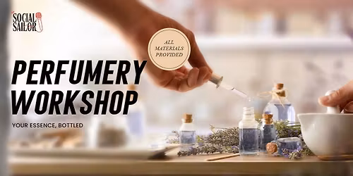 Perfumery Workshop-Mumbai