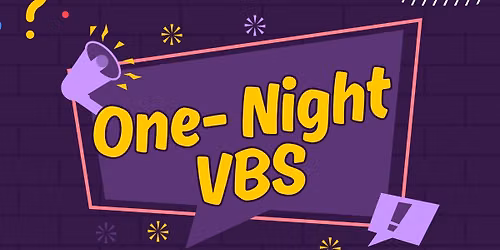 One Night VBS