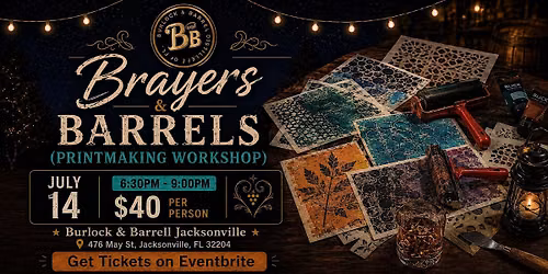 Brayers & Barrels: Brayers & Printmaking \u2014 July 14