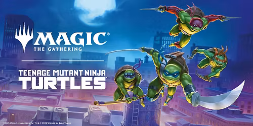 Magic the Gathering TMNT Super Prerelease at Creatorpult Games