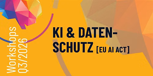 KI & DATENSCHUTZ: Rechtssicherer KI-Einsatz