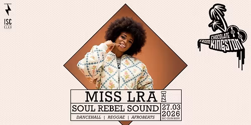 Chocolate From Kingston | Miss LRA X Soul Rebel Sound