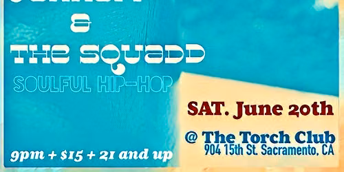SACRAMENTO: Tori Roze & The Hot Mess + Jakhari & The Squadd @ Torch Club!