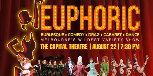 EUPHORIC | The Capital Theatre