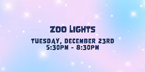 Last Night of Zoo Lights