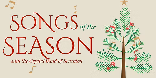 A Christmas Season Concert with the Crystal Band of Scranton