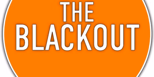 THE BLACKOUT - 8 OCTOBER
