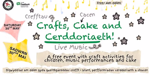 Crafts, Cake & Cerddoriaeth - Free Family Event
