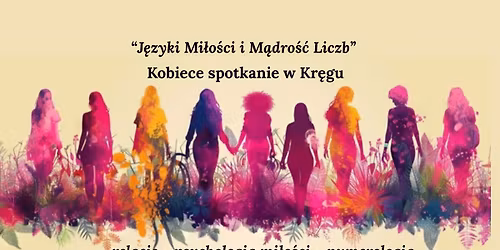 Kobiece spotkanie w Kr\u0119gu  \u201eMi\u0142o\u015b\u0107 i liczby \u2013 czyli jak lepiej rozumie\u0107 siebie i relacje\u201d