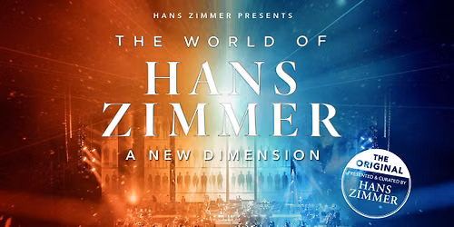 The World of Hans Zimmer - A New Dimension I Z\u00fcrich