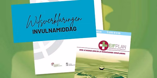 Invulnamiddag Wilsverklaringen