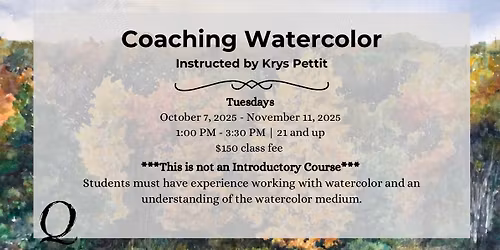 Coaching Watercolor: October and November 2025